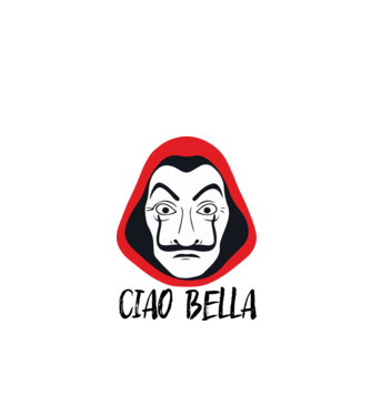 Ciao Bella - A nagy Pénzrablás - Money Heist - La Casa de Papel minta fehér pólón
