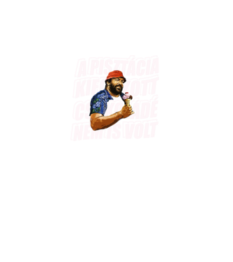 Bud Spencer - Fagyi - világos betű minta fekete pólón