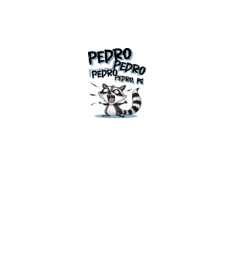 Pedro Pedro Pedro Pedro, Pé minta királykék pólón