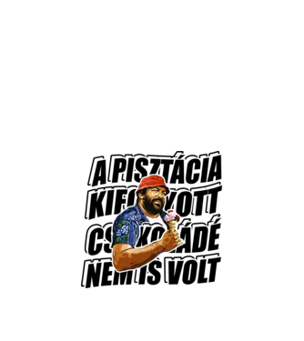 Bud Spencer - Fagyi - fekete betű minta fehér pólón