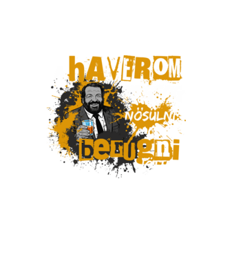 Bud Spencer - Rabló Pandúr - A haverom meg fog nősülni, csak berúgni jöttem - feketére minta homokszín pólón