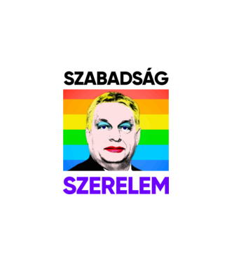 Szabadság - Szerelem Orbán Pride minta fehér pólón