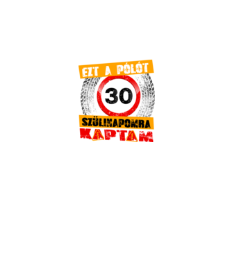 Ezt a pólót a 30 szülinapomra kaptam minta fekete pólón