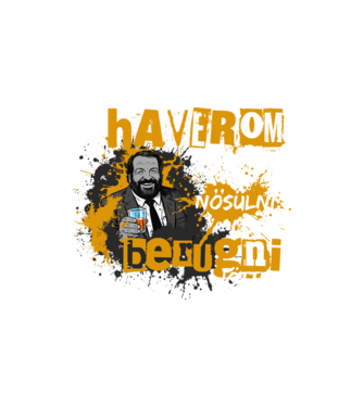 Bud Spencer - Rabló Pandúr - A haverom meg fog nősülni, csak berúgni jöttem - feketére minta homokszín pólón
