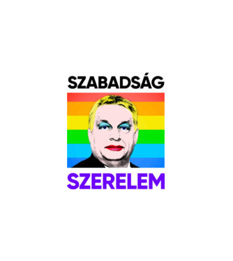 Szabadság - Szerelem Orbán Pride minta fehér pólón