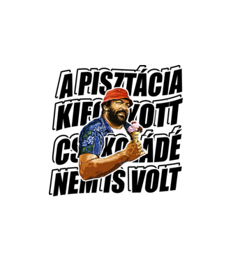 Bud Spencer - Fagyi - fekete betű minta fehér pólón
