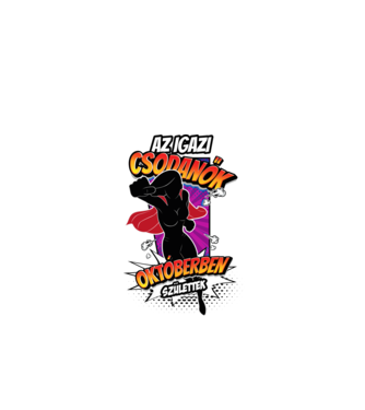 Az igazi CSODANŐK Októberben születtek minta fekete pólón