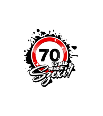 70 és még mindig szexi!  minta fehér pólón