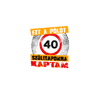 Ezt a pólót a 40 szülinapomra kaptam minta fekete pólón
