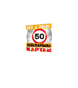 Ezt a pólót az 50 szülinapomra kaptam minta fekete pólón