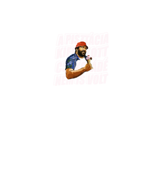 Bud Spencer - Fagyi - világos betű minta fekete pólón