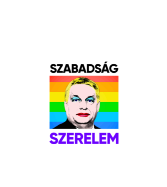 Szabadság - Szerelem Orbán Pride minta fehér pólón