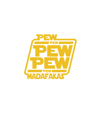 Pew Pew Madafakas Wars style minta fehér pólón