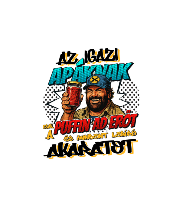 Bud Spencer - Az Apáknak csak a Puffin ad erőt minta homokszín pólón