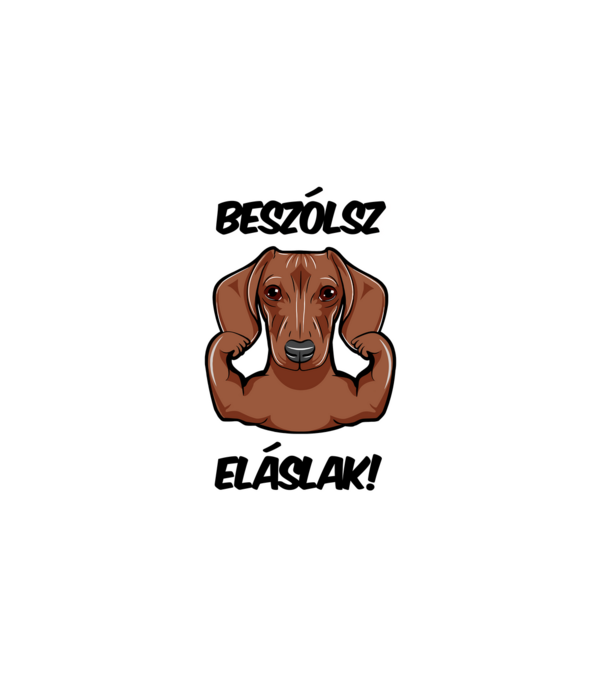 Beszólsz eláslak! - Barna tacskó minta fehér pólón