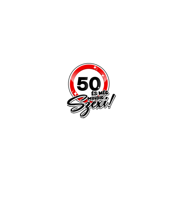 50 és még mindig szexi! minta királykék pólón