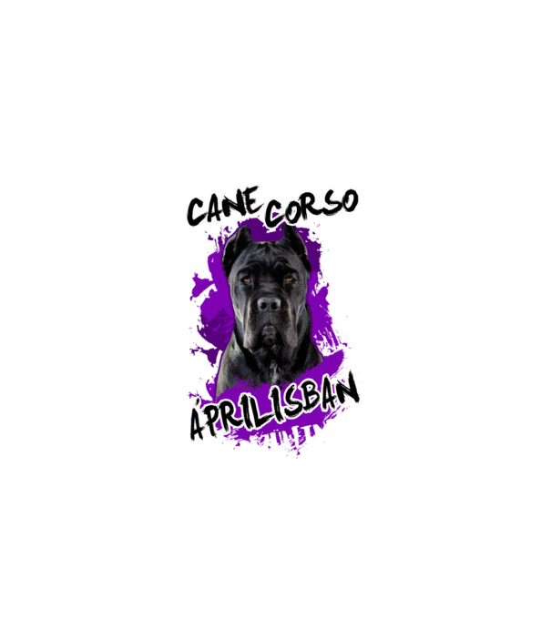 Cane Corso Április minta fehér pólón