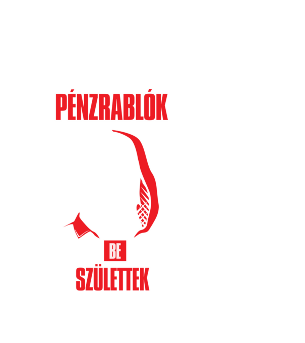 A legnagyobb pénzrablók decemberben születtek minta fekete pólón