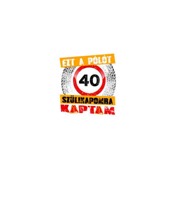 Ezt a pólót a 40 szülinapomra kaptam minta királykék pólón