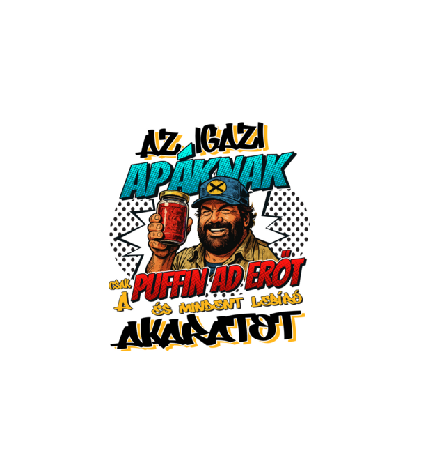 Bud Spencer - Az Apáknak csak a Puffin ad erőt minta fehér pólón