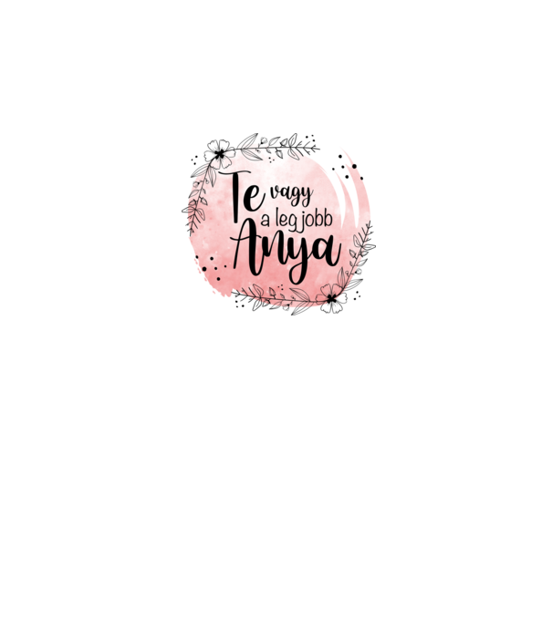 Te vagy a legjobb Anya minta szürke pólón