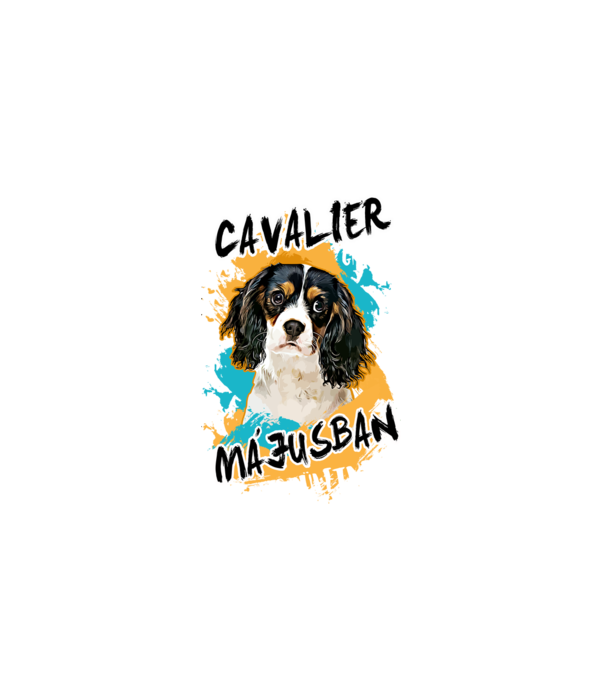 Az igazi CAVALIER gazdik MÁJUSban születnek minta fehér pólón