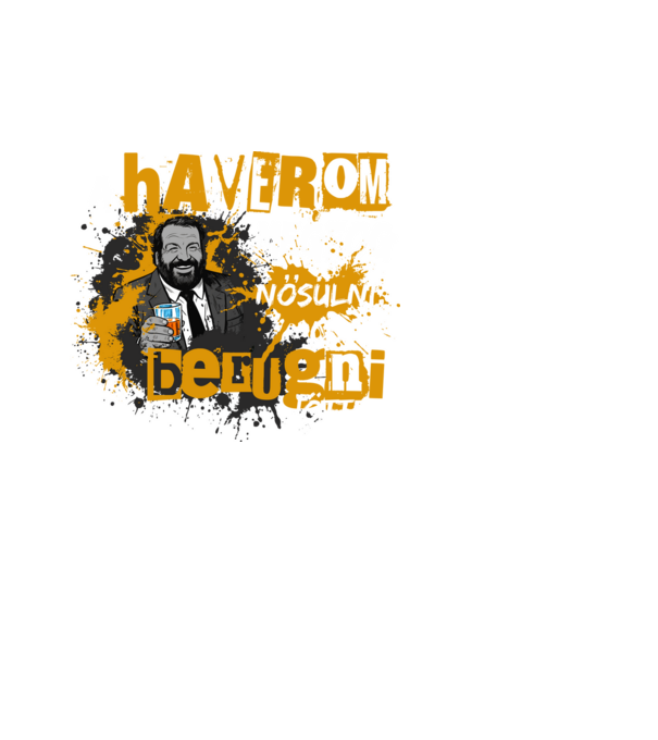 Bud Spencer - Rabló Pandúr - A haverom meg fog nősülni, csak berúgni jöttem - feketére minta fehér pólón