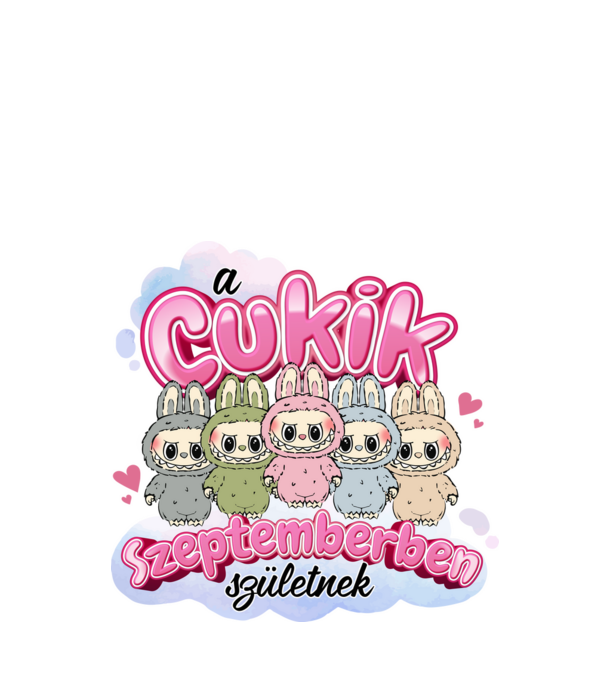 Labubu - A Cukik Szeptemberben születnek minta fehér pólón