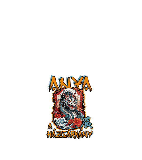 ANYA a házisárkány minta fehér pólón
