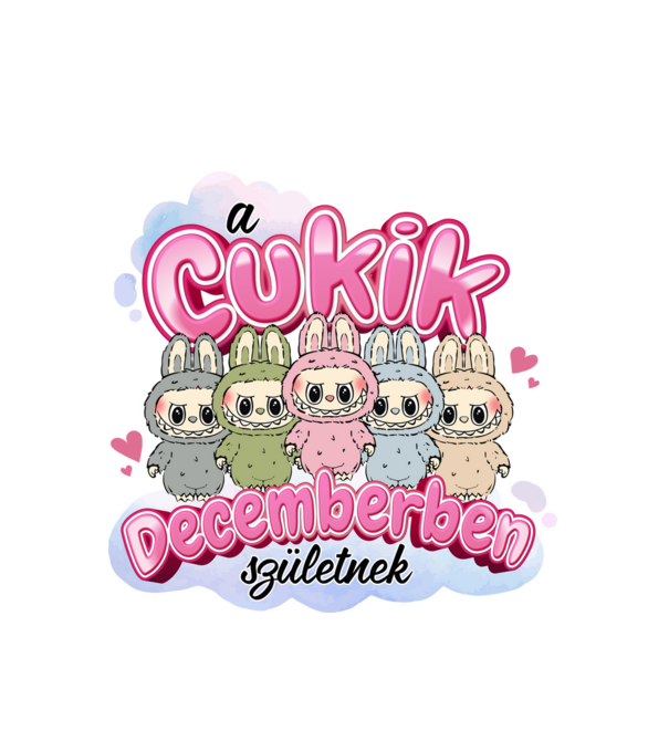 Labubu - A Cukik Decemberben születnek minta fehér pólón