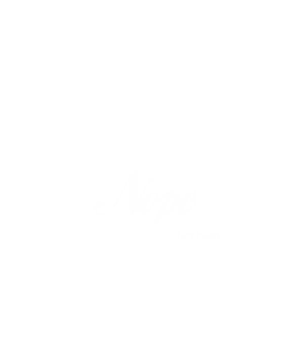 Nope Not Today minta piros pólón