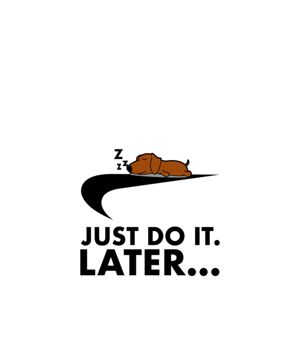 Just do it Dachshund minta fehér pólón