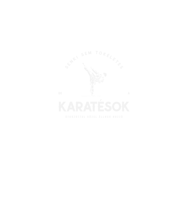 Senki sem tökéletes de a karatésok átkozottul közel állnak hozzá minta fekete pólón