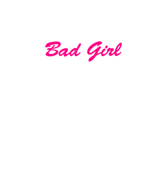 Bad Girl minta fekete pólón