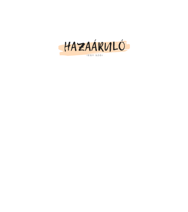 Hazaáruló (egy szó) minta szürke pólón
