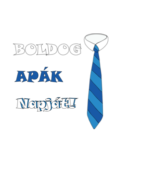 Boldog Apák Napját minta fekete pólón