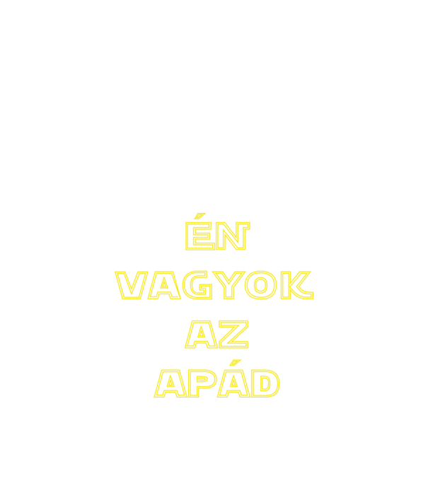 Én vagyok az apád (StarWars)_Apák napjára minta fekete pólón
