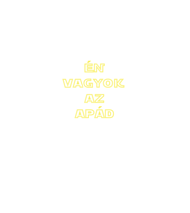 Én vagyok az apád (StarWars)_Apák napjára minta fekete pólón