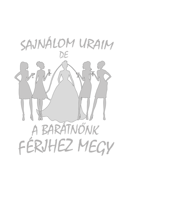 Lánybúcsú csapat (inverz) minta fehér pólón