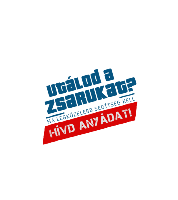 Hívd Anyádat! minta fehér pólón