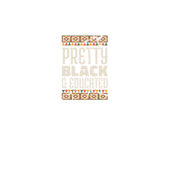 Pretty Black Educated minta fekete pólón