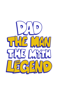 Dad the Man, the Myth, the Legend - Apa a legenda minta fekete pólón