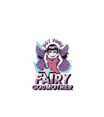 Not Your Fairy Godmother minta fekete pólón