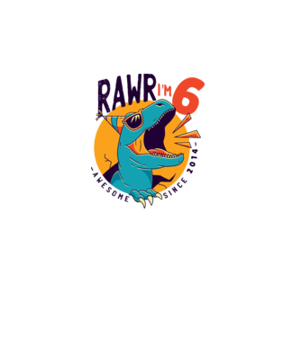Rawr i'm 6 - awesome since 2014 minta fehér pólón