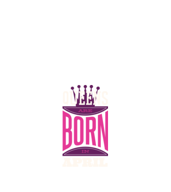 Queens are born in April minta fekete pólón