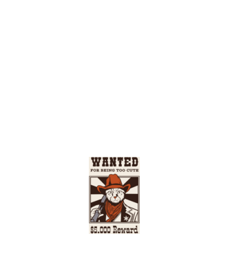Wanted for being too cute Cicás Cowboy minta fehér pólón