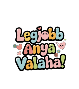 Legjobb Anya valaha minta fehér pólón