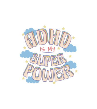 ADHD is my super power minta homokszín pólón
