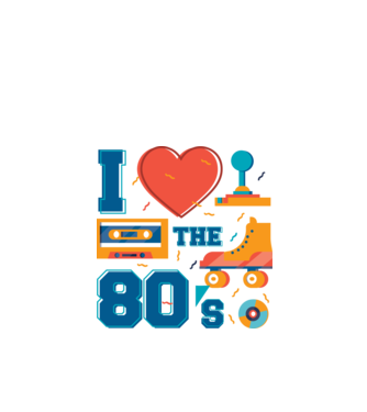 I love the 80s - Szeretem a 80as éveket minta fehér pólón