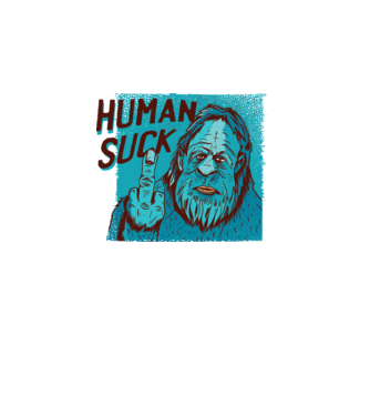 Human Suck - Jeti megmondja vicces antiszociális póló minta fehér pólón